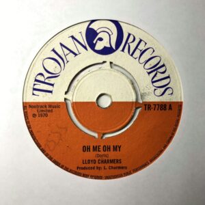 Lloyd Charmers - Oh Me Oh My