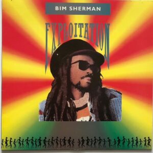 Bim Sherman - Exploitation