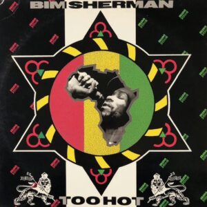 Bim Sherman - Too Hot