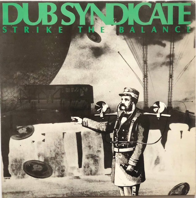 Dub Syndicate - Strike the Balance