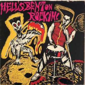 Hell Bent on Rockin'