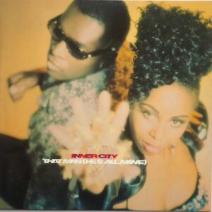 Inner City - That Man 12"