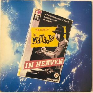 The Meteors - In Heaven
