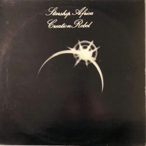 Creation Rebel - Starship Africa