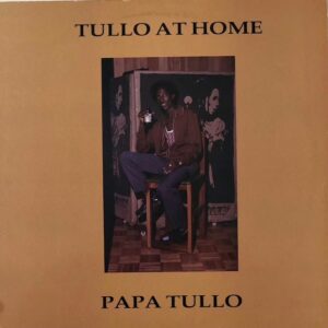 Papa Tullo - Tullo At Home