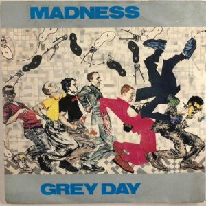 Madness - Grey Day