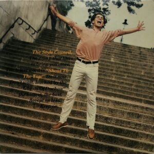 The Style Council - Shout To The Top