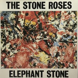 The Stone Roses – Elephant Stone