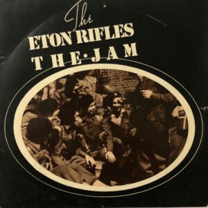 The Jam - Eaton Rifles