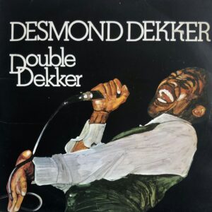 Desmond Dekker – Double Dekker