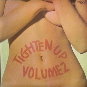 Tighten Up Volume 2
