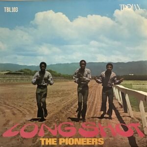 The Pioneers – Long Shot