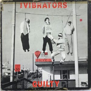 The Vibrators – Guilty