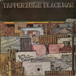 Tapper Zukie – Black Man