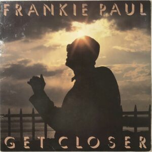 Frankie Paul – Get Closer