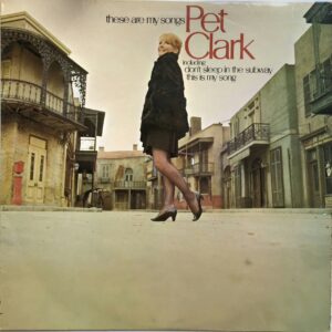 Pet Clark - These Are My Songs