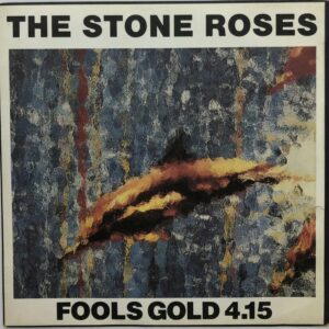 The Stone Roses – Fools Gold