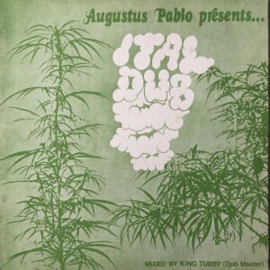 Augustus Pablo – Ital Dub