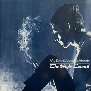 The Style Council – My Ever Changing Moods