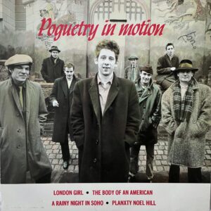 The Pogues – Poguetry In Motion