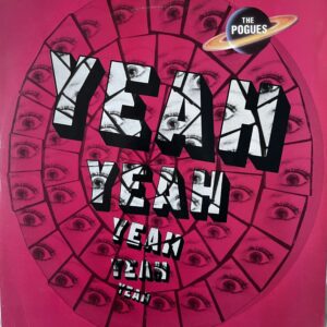 The Pogues – Yeah, Yeah, Yeah, Yeah, Yeah