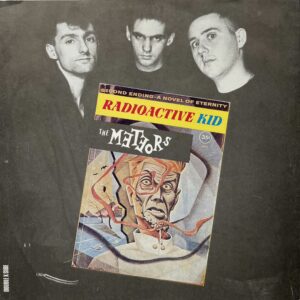 The Meteors – Radioactive Kid