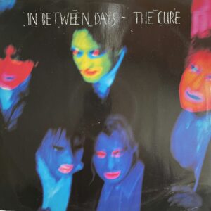 The Cure – In Between Days
