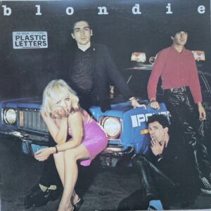 Blondie – Plastic Letters