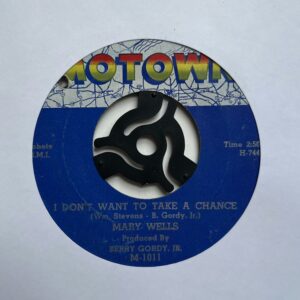 Mary Wells – I Don't Want To Take A Chance