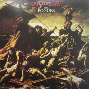 The Pogues – Rum Sodomy & The Lash