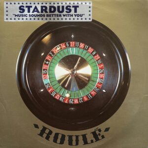 Stardust – Music Sounds Better With You