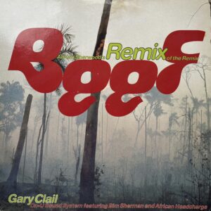 Gary Clail On-U Sound System - Beef 12”