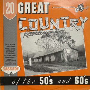 20 Great Country Recordings Of The 50s And 60s