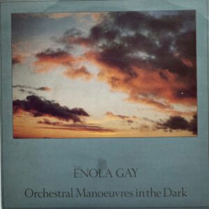 Orchestral Manoeuvres In The Dark β Enola Gay