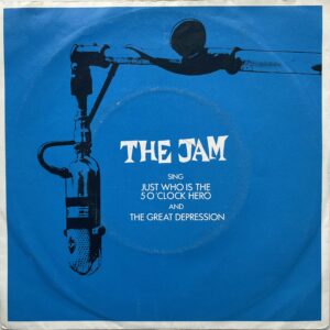 The Jam β Just Who Is The 5 O'Clock Hero