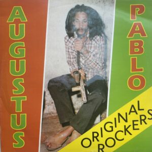 Augustus Pablo β Original Rockers