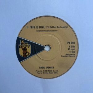 Eddie Spencer – If This Is Love (I'd Rather Be Lonely)