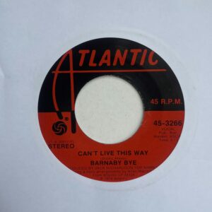Barnaby Bye – Can't Live This Way