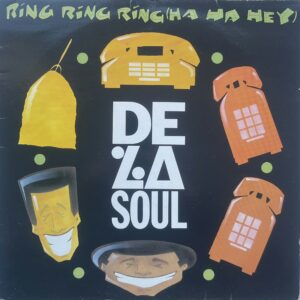 De La Soul β Ring Ring Ring (Ha Ha Hey)
